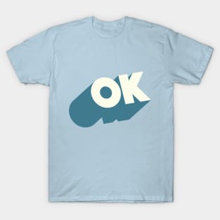 OK //// Ok Logo Blocky Design #3 T-Shirt